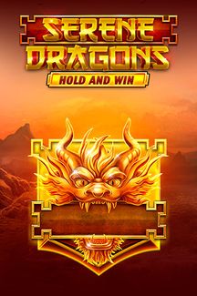 Serene Dragons Hold and Win