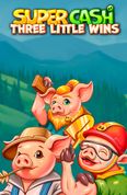 Super Cash: Three Little Wins